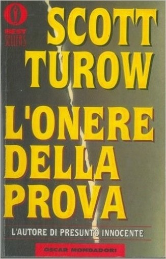 L'Onere Della Prova. Turow Scott - Milano, Mondadori 
