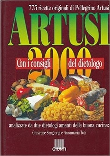 Artusi 2000 Ricette E Consigli Del Dietologo Aa.Vv. Giunti 
