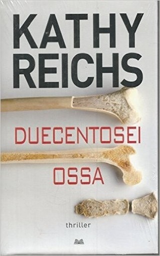 Duecentosei Ossa  Reichs Kathy Mondolibri