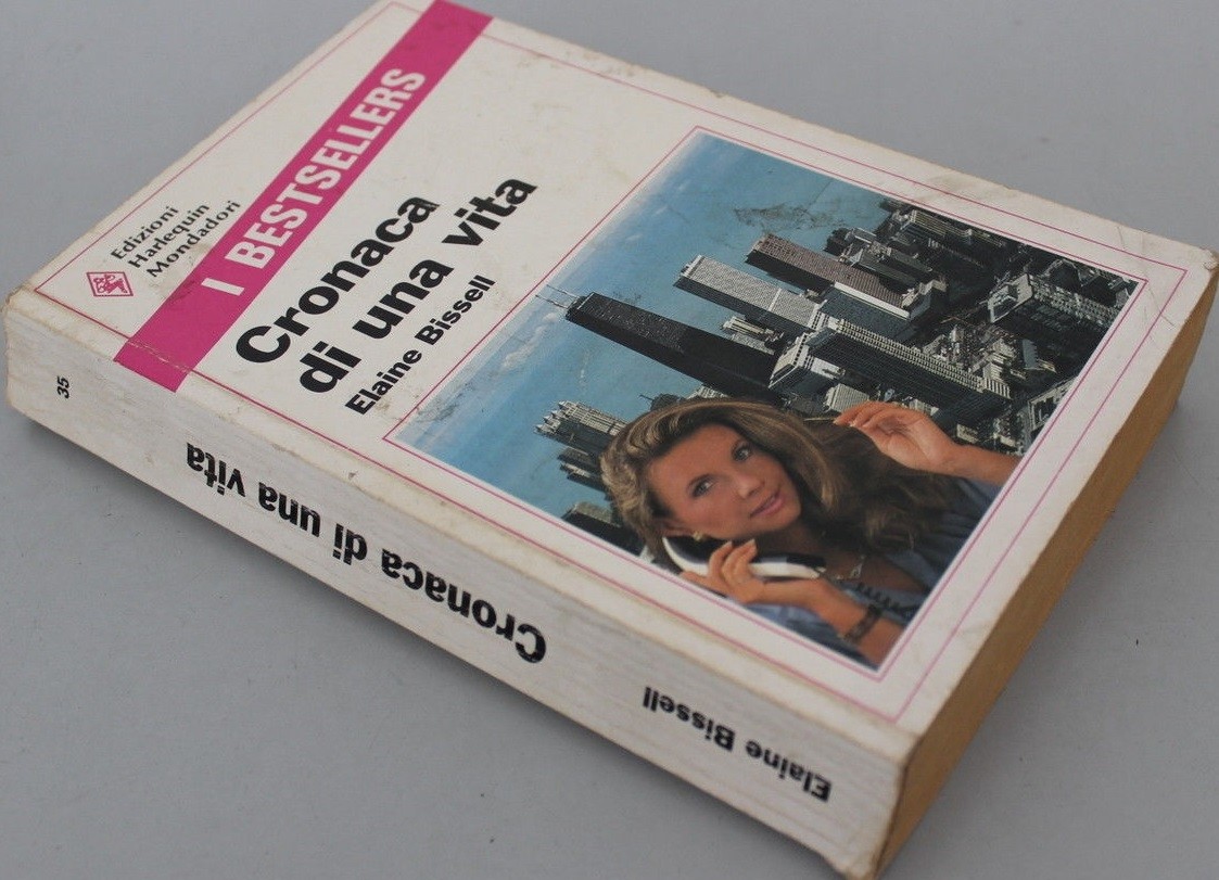 Cronaca Di Una Vita  Bissell Elaine Harlequin Mondadori