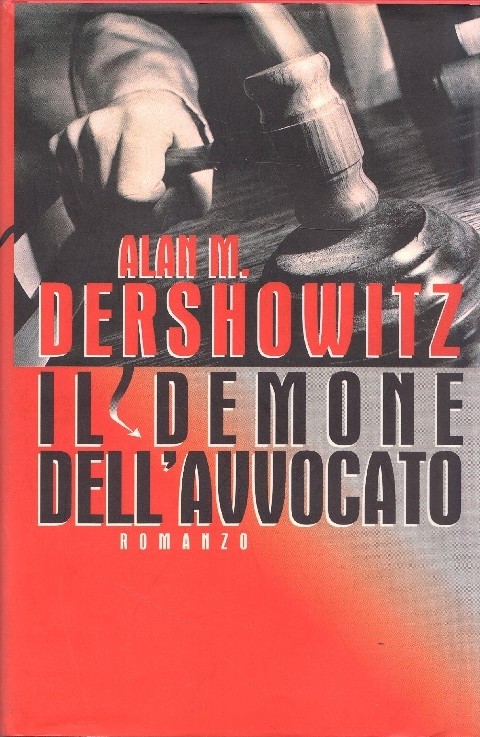 Il Demone Dell'Avvocato Club Degli Editori 1995 Dershowitz Alan M. Club Degli Editori