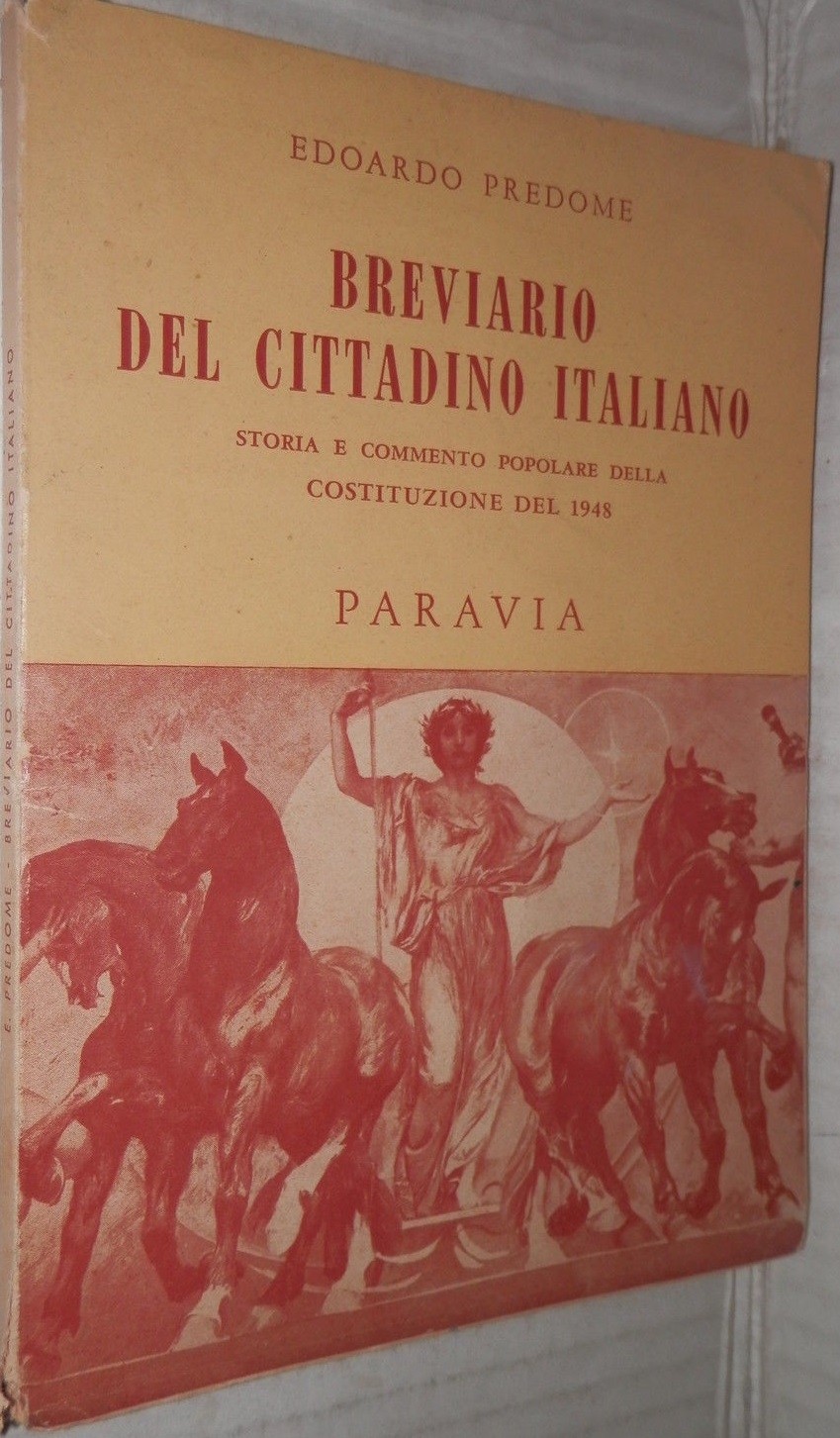 Breviario Del Cittadino Italiano Edoardo Predome. Paravia 
