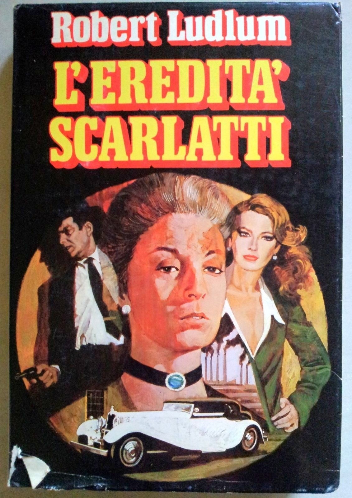 L'Eredita' Scarlatti  Robert Ludlum Club Degli Editori