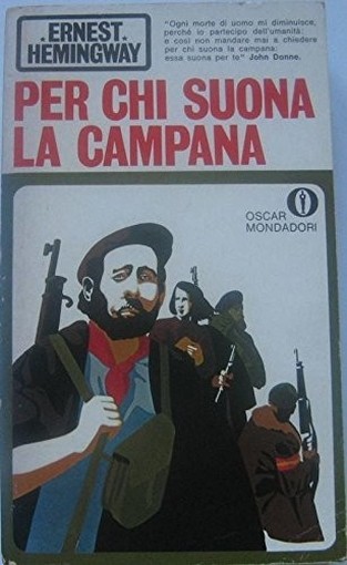 Per Chi Suona La Campana . 1982 Ernest Hemingway Oscar Mondadori