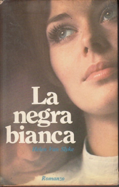 La Negra Bianca 1980 Helen Van Slyke Club Italiano Dei Lettori