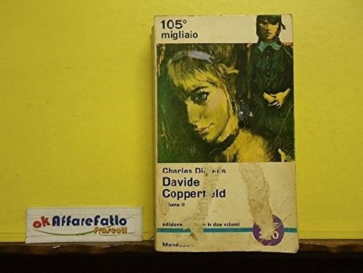Davide Copperfield Volume Ii - Charles Dickens 1966 Charles Dickens Mondadori