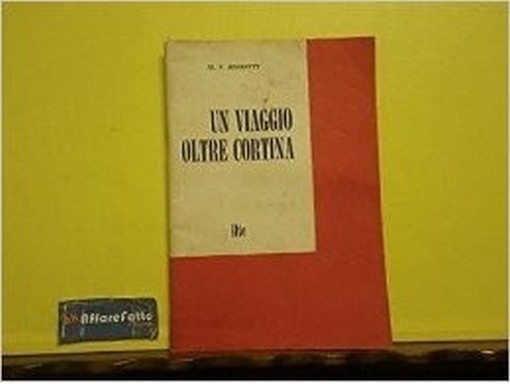 Un Viaggio Oltre Cortina  M. V. Rossetti Ilte 