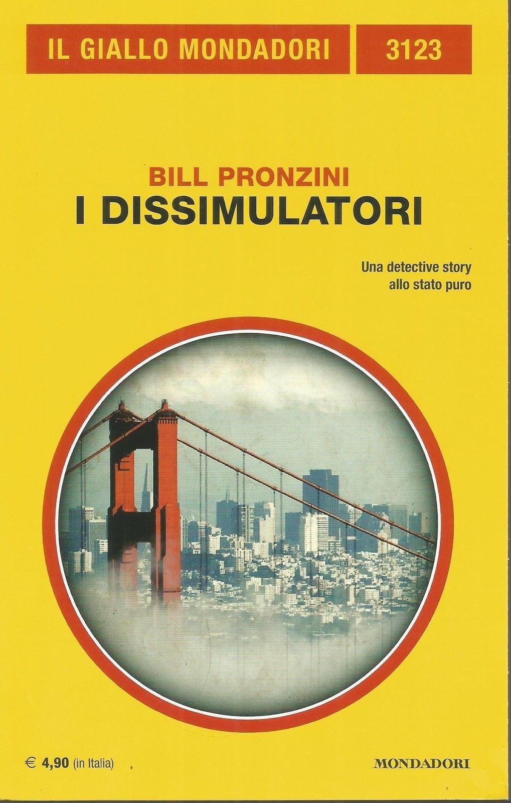 I Dissimulatori Bill Pronzini Mondadori Editore 