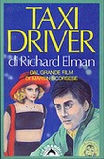 Taxi Driver  Richard Elman Grandi Tascabili Bompiani 