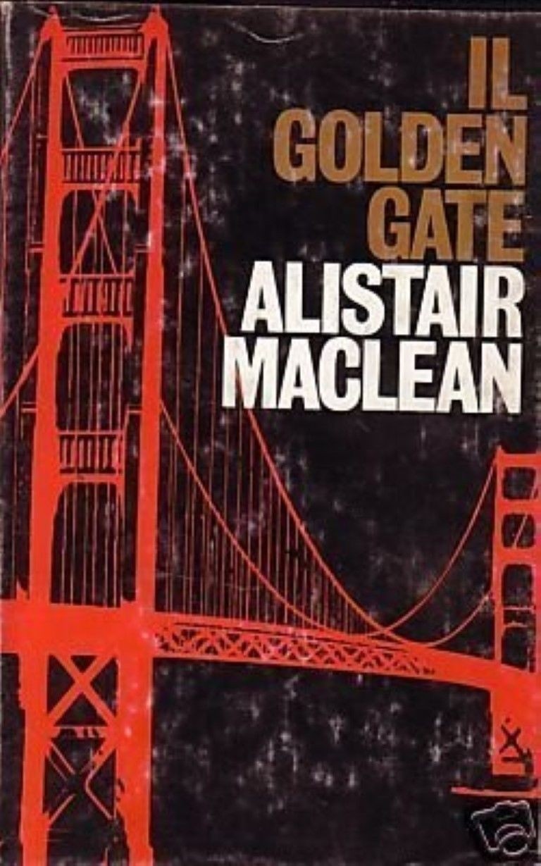 Il Golden Gate,Alistair MacLean,Club degli Editori