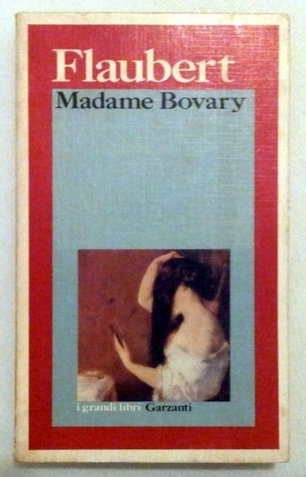 Madame Bovary ,Gustave Flaubert,Garzanti Libri