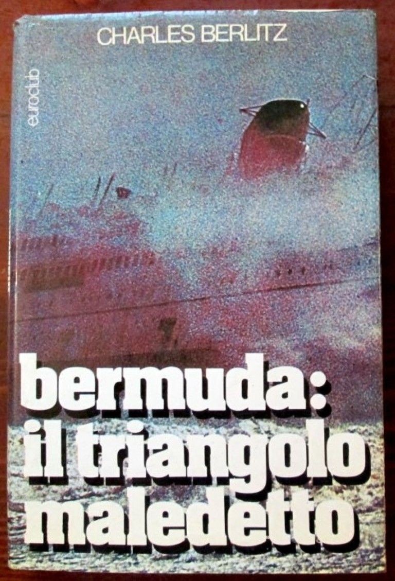 Bermuda: il triangolo maledetto,Charles Berlitz,Euroclub su licenza Sperling & Kupfer