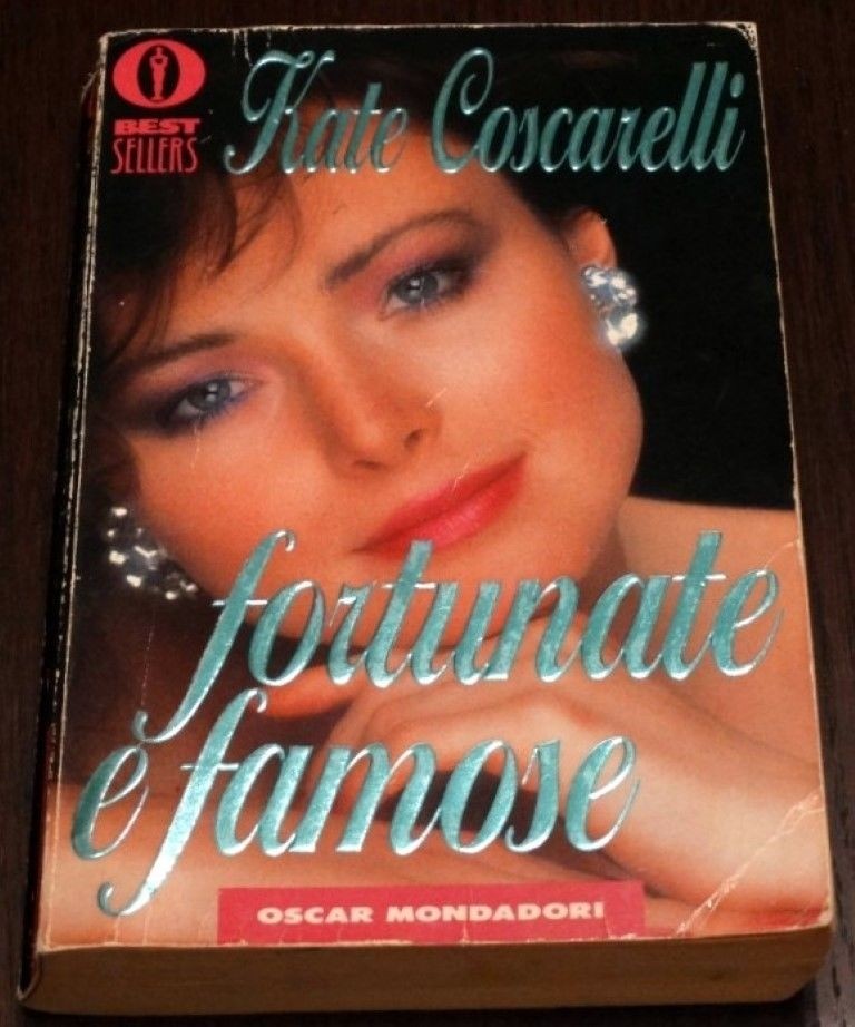 Fortunate e famose,Kate Coscarelli ,Mondadori 