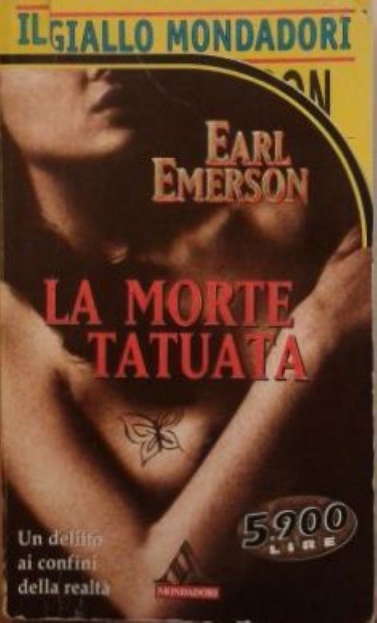 La morte tatuata,Earl Emerson,Mondadori