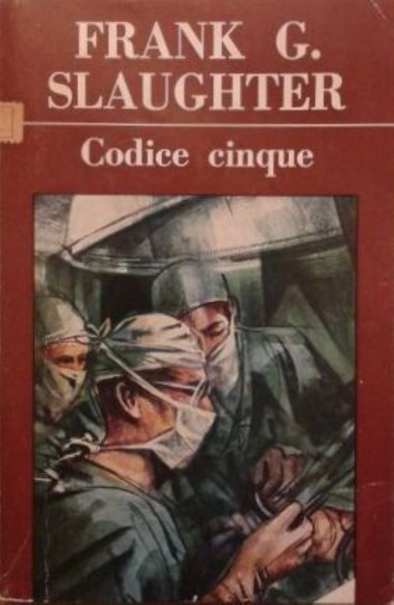 Codice cinque,Frank g. Slaughter,Dall' oglio