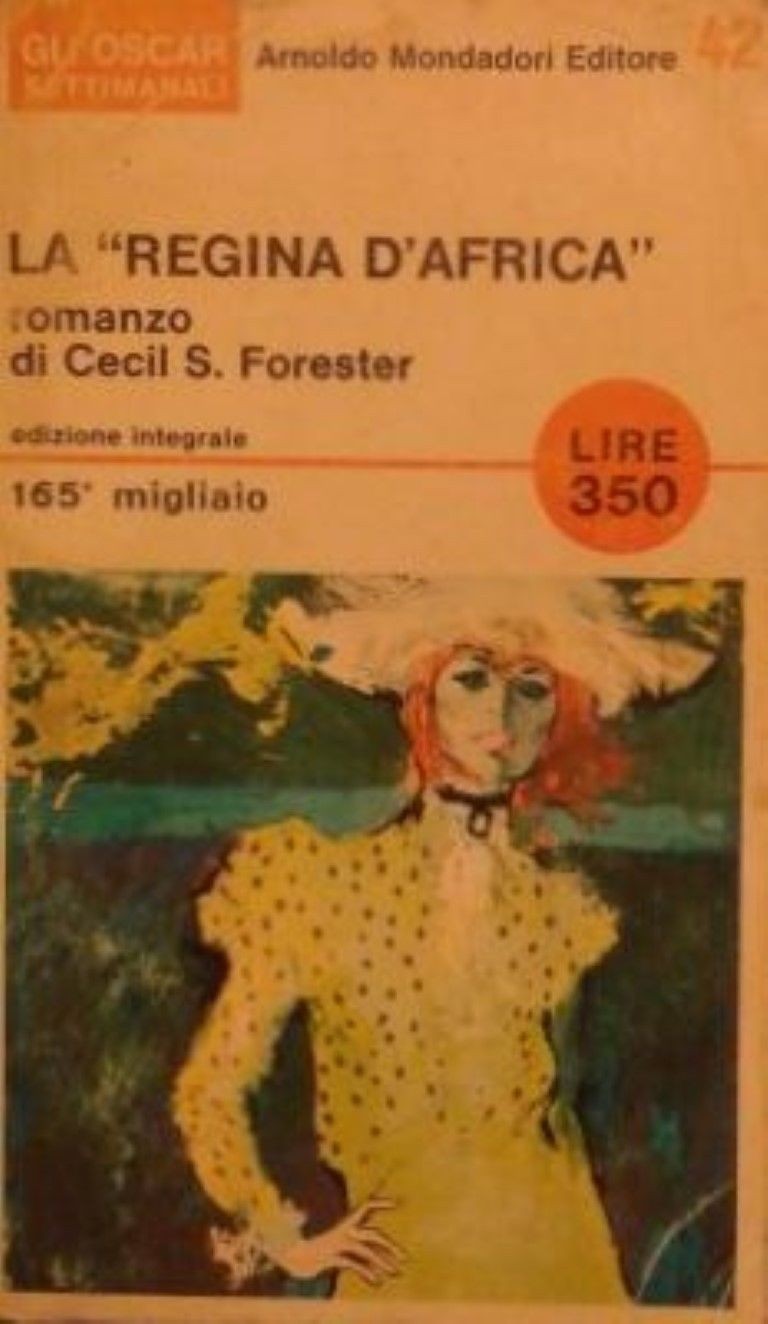 La "Regina d'Africa",Cecil S. Forester,Mondadori