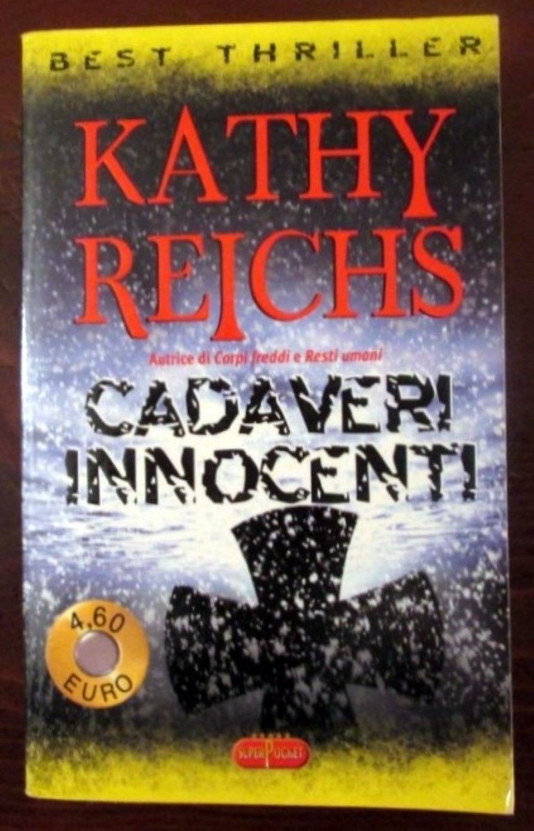 Cadaveri innocenti ,Kathy Reichs ,RL Libri su licenza RCS Libri