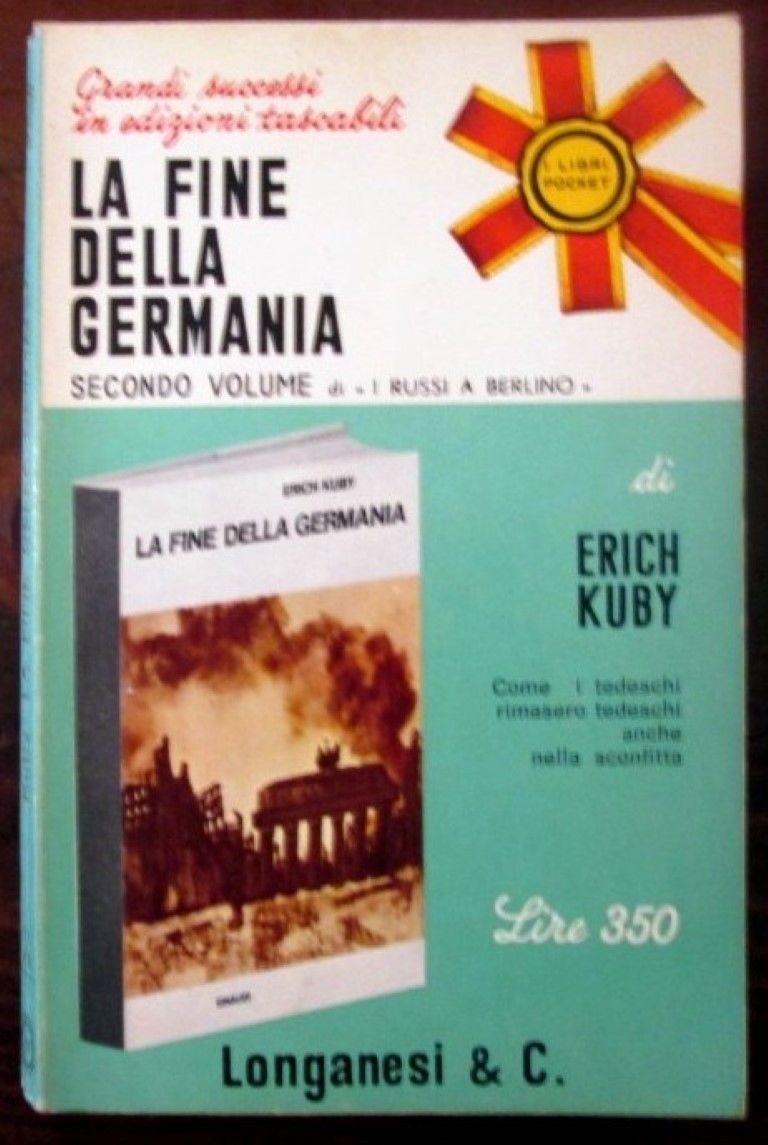 La fine della Germania,Enrich Kuby,Longanesi & C.