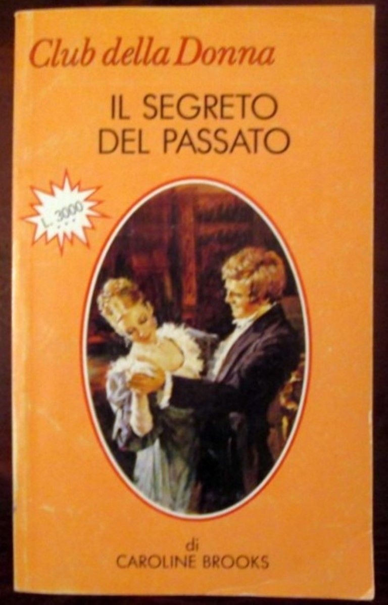 Il segreto del passato,Caroline Brooks,Cino del Duca