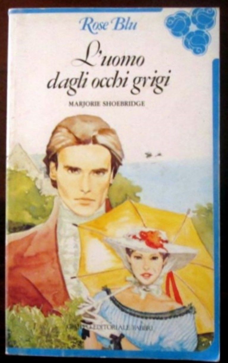 L'uomo dagli occhi grigi,Marjorie Shoebridge,Fabbri