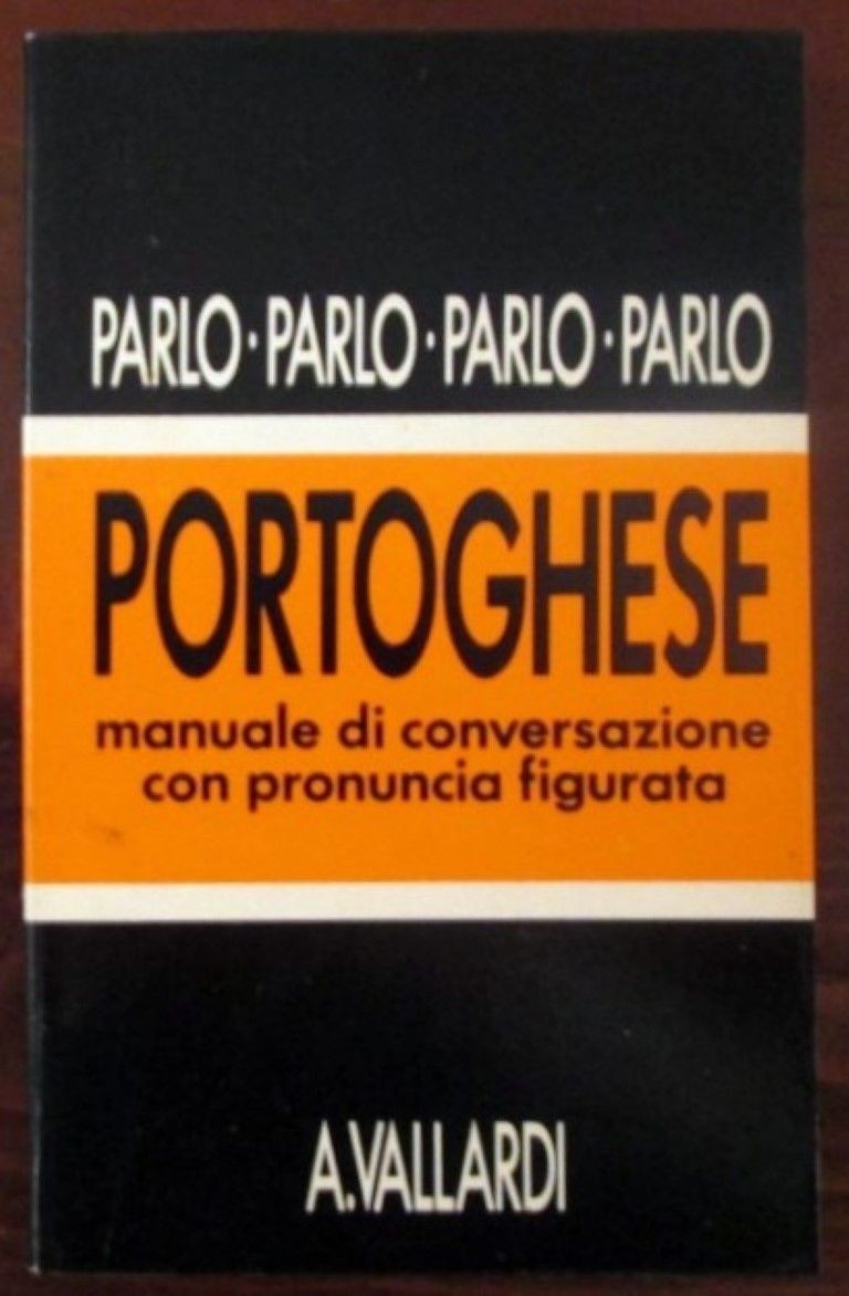 Parlo portoghese,Adriana Biava,A.Vallardi