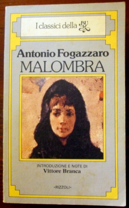 Malaombra,Antonio Fogazzaro,Rizzoli