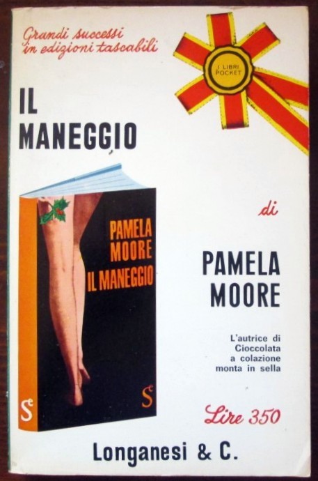 Il maneggio,Pamela Moore,Longanesi & C.