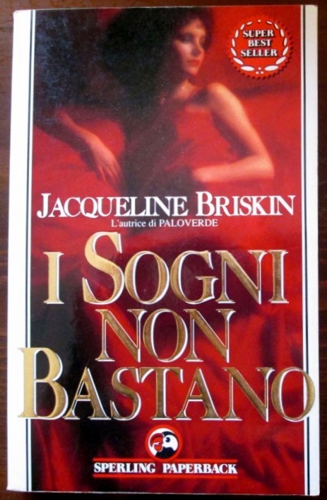 I sogni non bastano ,Jacqueline Briskin,Sperling&Kupfer