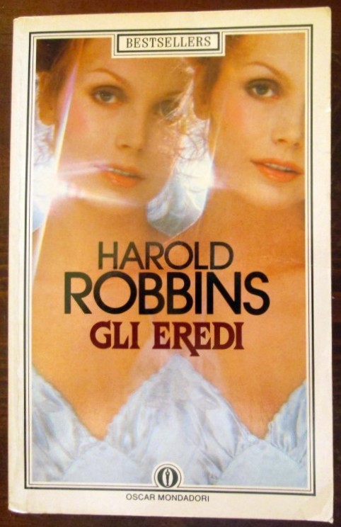 Gli eredi,Harold Robbins,Mondadori