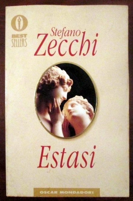 Estasi,Stefano Zecchi,Mondadori