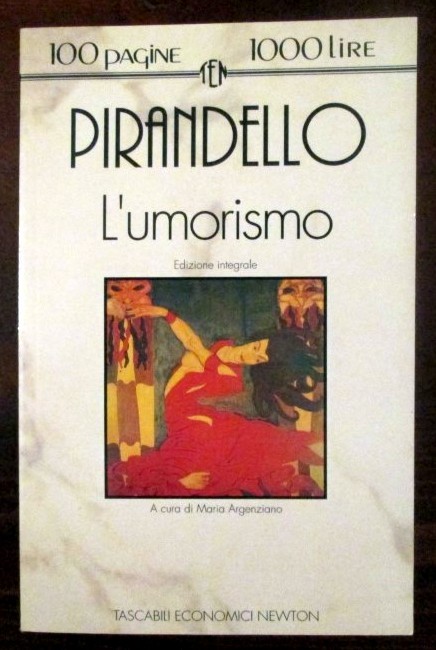 L'umorismo,Pirandello,Newton Compton