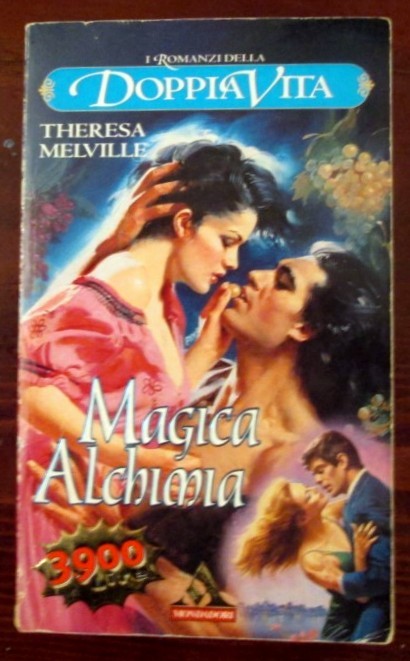 Magica Alchimia,Theresa Melville,Mondadori