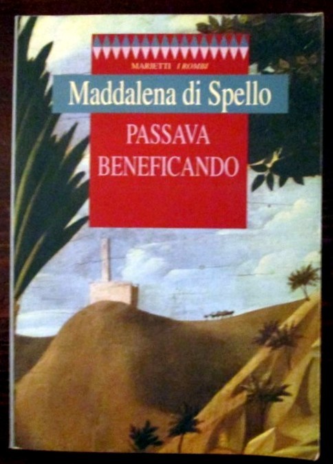 Passava benedifivcando,Maddalena Di Spello,Marietti