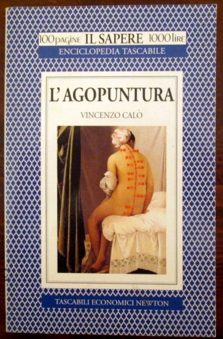 L'agopuntura,Vincenzo Calò,Newton Compton