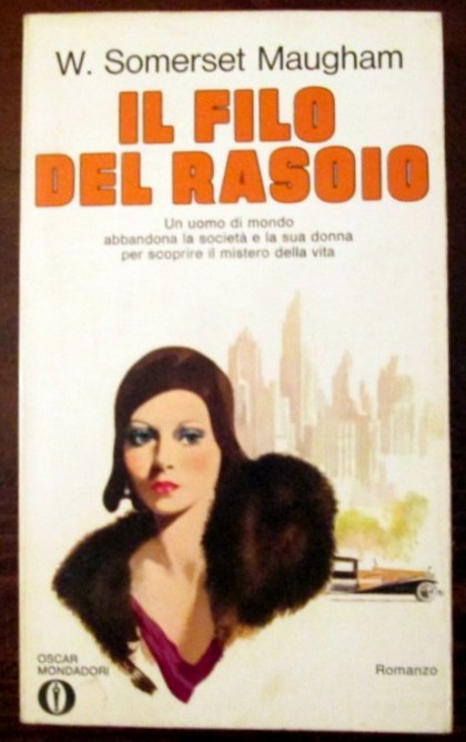 Il filo del rasoio,W. Somerset Maugham,Mondadori