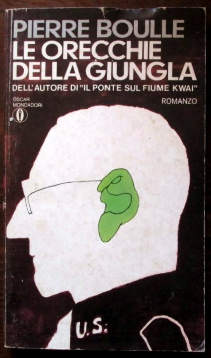 Le orecchie della giungla,Pierre Boulle,Mondadori