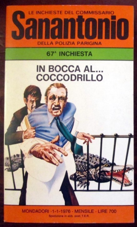 In bocca al coccodrillo,Sanantonio,Mondadori