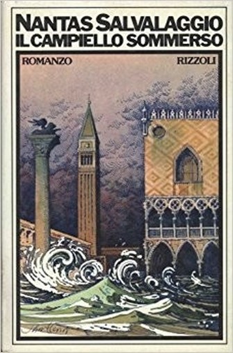 Il Campiello Sommerso - Salvalaggio Nantas Rizzoli