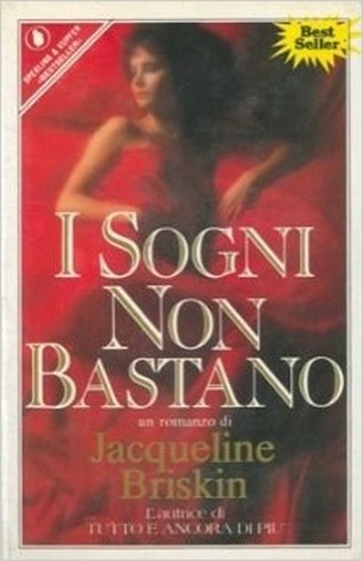 I Sogni Non Bastano. Jacqueline Briskin Sperling & Kupfer