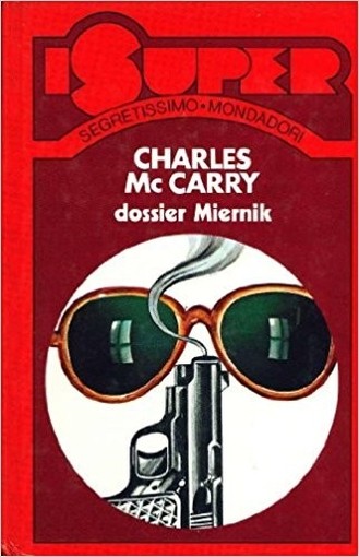 Dossier Miernik Charles Mc Carry Mondadori