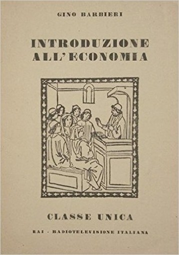 Introduzione All'Economia Barbieri Gino Edizioni Radio Italiana 