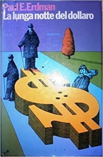 La Lunga Notte Del Dollaro P.E.Erdman Rizzoli