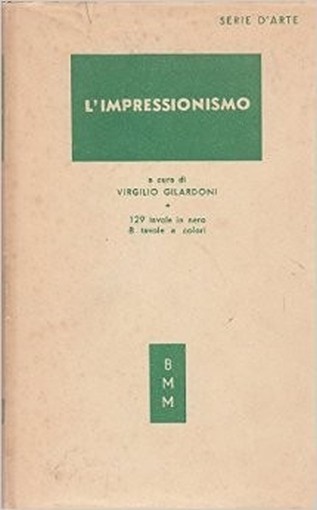 L'Impressionismo Gilardoni Mondadori 