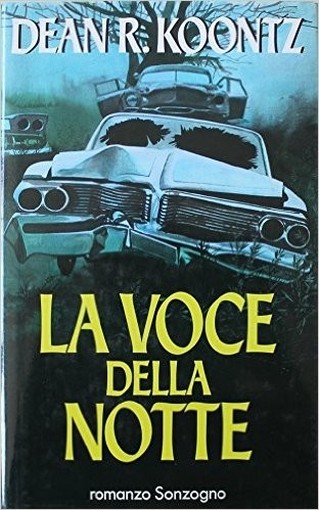 La Voce Della Notte - Prima Edizione Dean R. Koontz Sonzogno