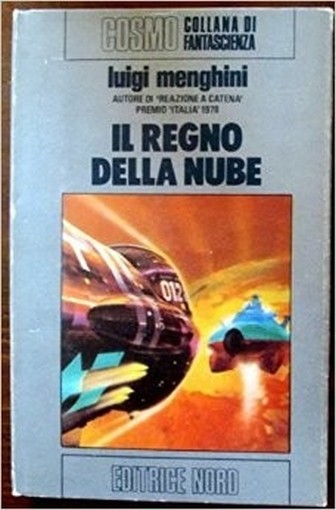 Il Regno Della Nube Luigi Meneghini Nord 