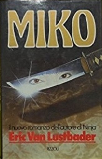 Miko   Eric Van Lustbader Rizzoli