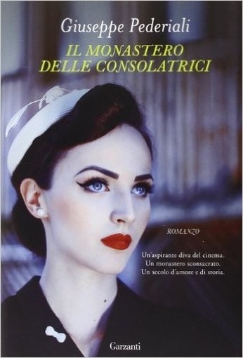 Il Monastero Delle Consolatrici Per Questo Autore Garzanti