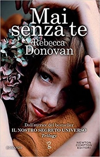 Mai Senza Te Rebecca Donovan Newton Compton Editori