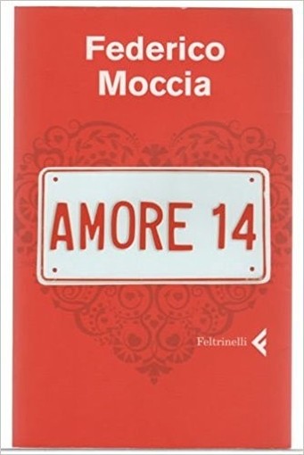 Amore 14 Federico Moccia Feltrinelli