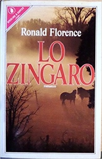 Lo Zingaro Ronald. Florence Sperling & Kupfer, Milano. 